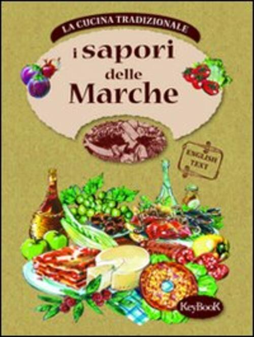 I Sapori Delle Marche Keybook 2008