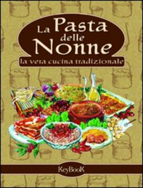 La Pasta Delle Nonne Keybook 2009