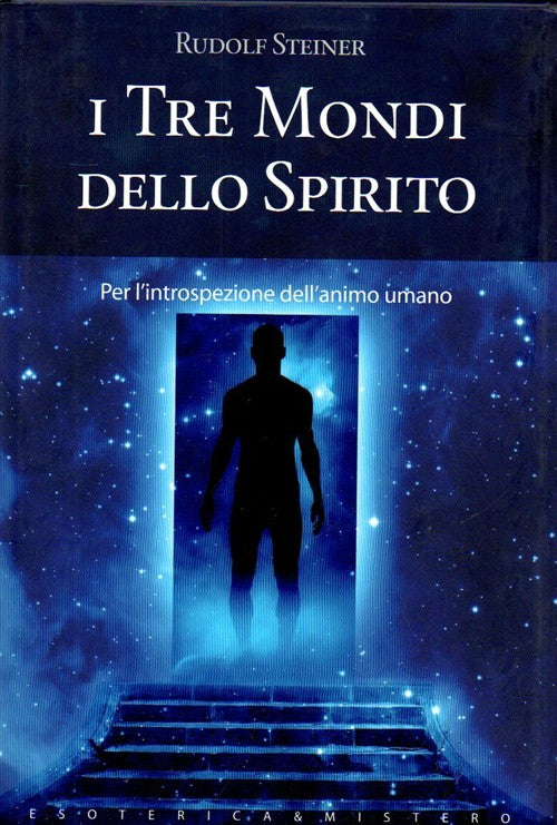 I Tre Mondi Dello Spirito Rudolf Steiner Keybook 2010