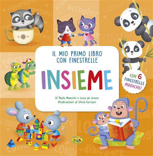 Insieme. Mio Primo Libro Con Finestrelle