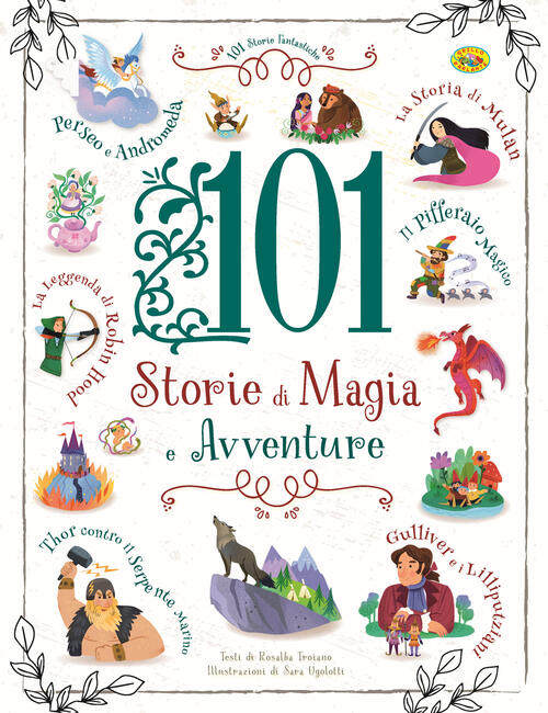 101 Storie Di Magia E Avventure