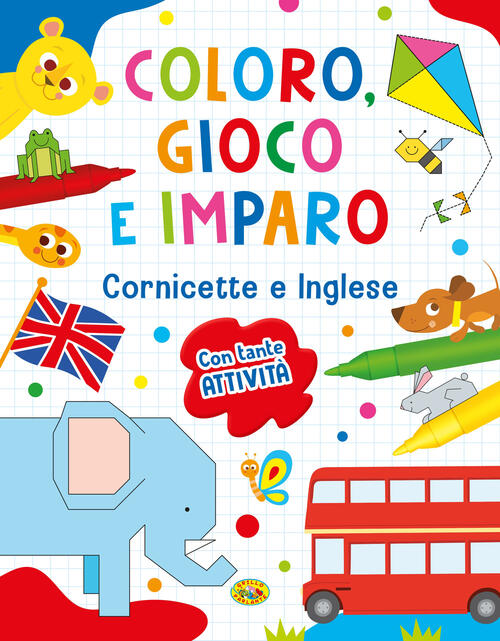 Cornicette E Inglese. Coloro, Gioco E Imparo. Con Pennarelli Grillo Parlante 2