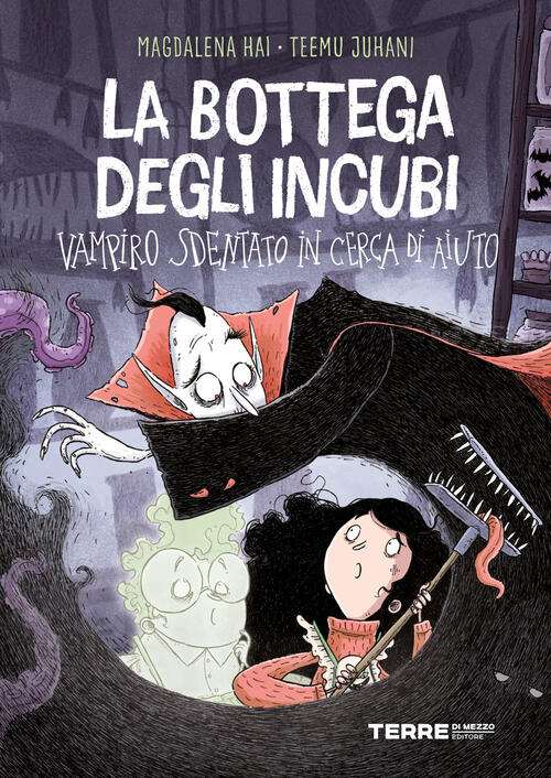 La Bottega Degli Incubi. Vampiro Sdentato In Cerca Magdalena Hai Terre Di Mezz