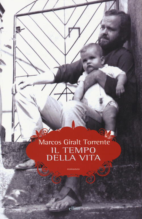 Il Tempo Della Vita Marcos Giralt Torrente Elliot 2014