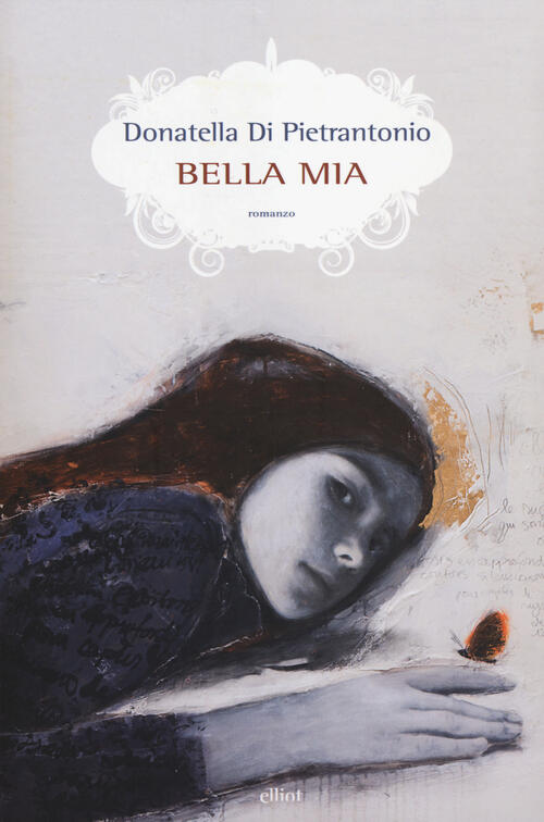 Bella Mia Donatella Di Pietrantonio Elliot 2014