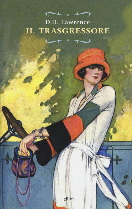 Il Trasgressore D. H. Lawrence Elliot 2015