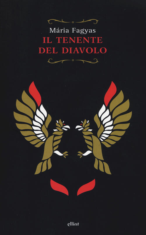 Il Tenente Del Diavolo Maria Fagyas Elliot 2015