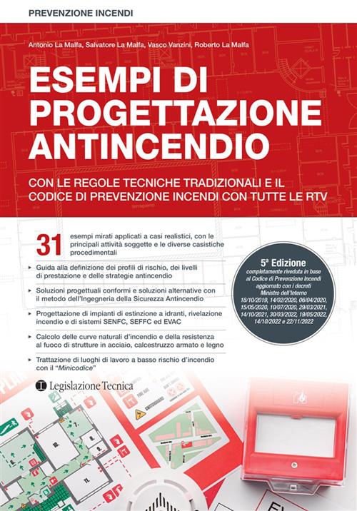 Esempi Di Progettazione Antincendio. Con Le Regole Tecniche Tradizionali, Il C