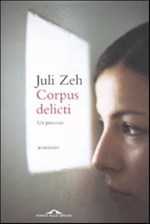 Corpus Delicti. Un Processo