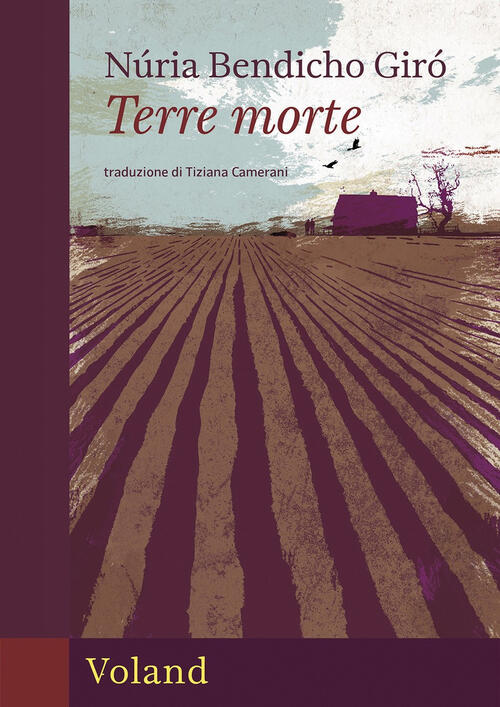 Terre Morte Nuria Bendicho Giro Voland 2024