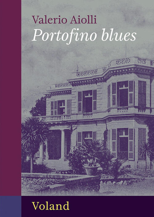 Portofino Blues Valerio Aiolli Voland 2025