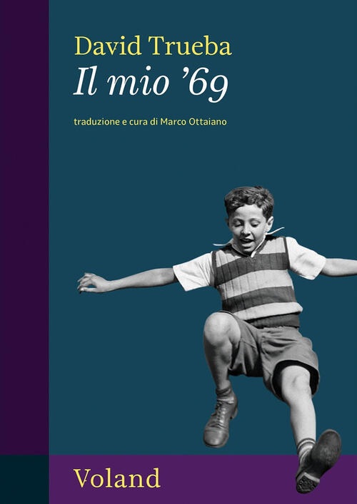 Il Mio '69 David Trueba Voland 2025