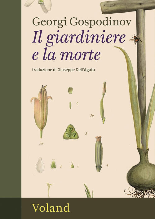 Il Giardiniere E La Morte Georgi Gospodinov Voland 2025
