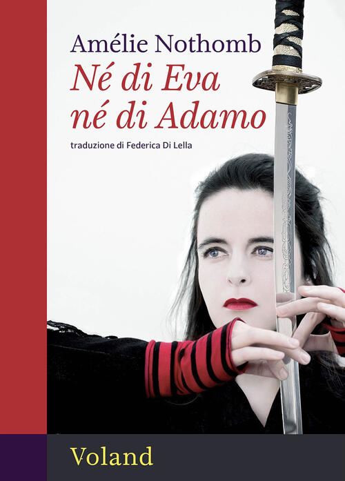 Ne Di Eva Ne Di Adamo Amelie Nothomb Voland 2026
