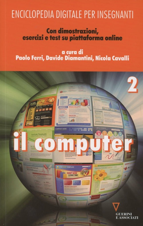 Enciclopedia Digitale Per Insegnanti. Vol. 2: Il Computer.