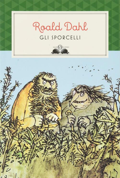 Gli Sporcelli Roald Dahl Salani 2008