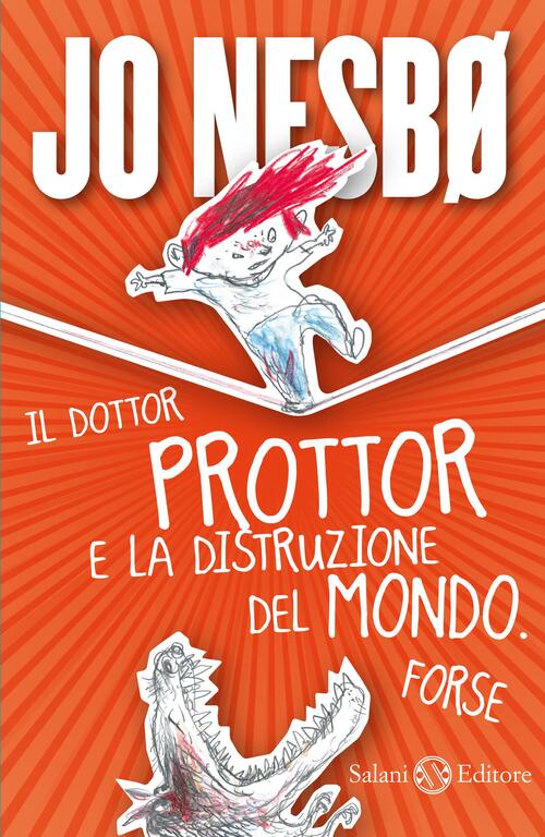 Il Dottor Prottor E La Distruzione Del Mondo. Forse