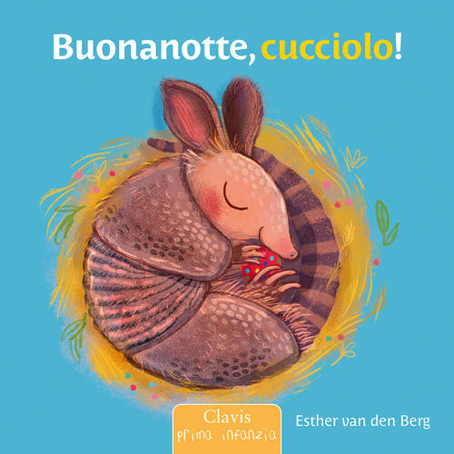 Buonanotte, Cucciolo! Ediz. A Colori Esther Van Den Berg Clavis 2025