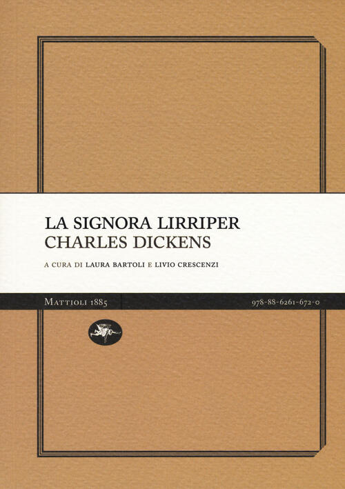 La Signora Lirriper Charles Dickens Mattioli 1885 2018