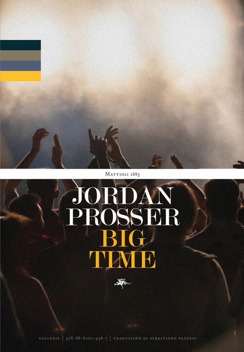 Big Time Jordan Prosser Mattioli 1885 2025