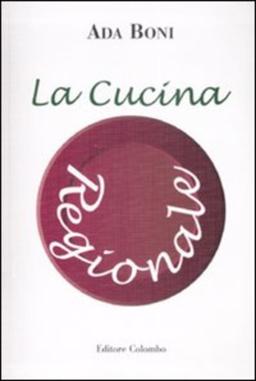 La Cucina Regionale Ada Boni Colombo 2008
