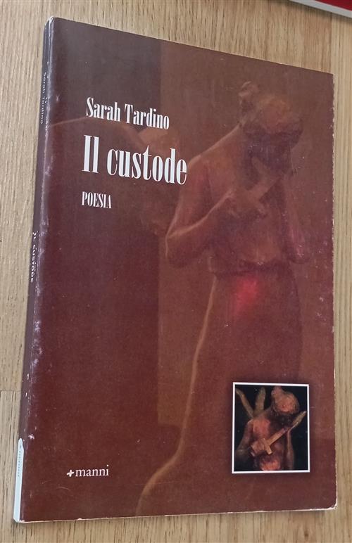 Il Custode Sarah Tardino Manni 2008