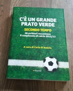 C'è Un Grande Prato Verde (Secondo Tempo)