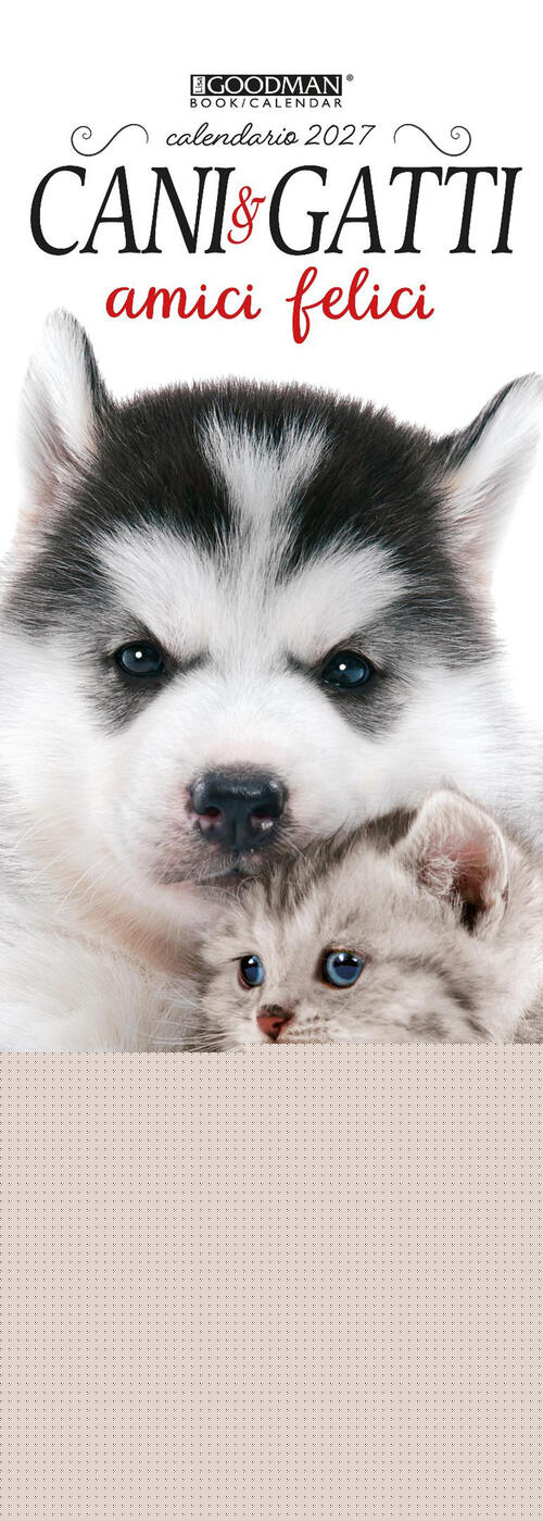 Cani & Gatti Amici Felici. Calendario 2027. Long Sprea Book 2026
