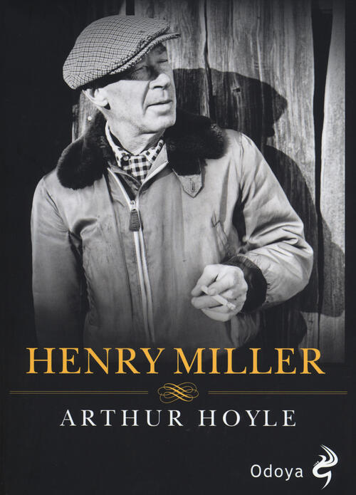 Henry Miller Arthur Hoyle Odoya 2014