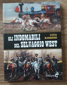 Gli Indomabili Del Selvaggio West