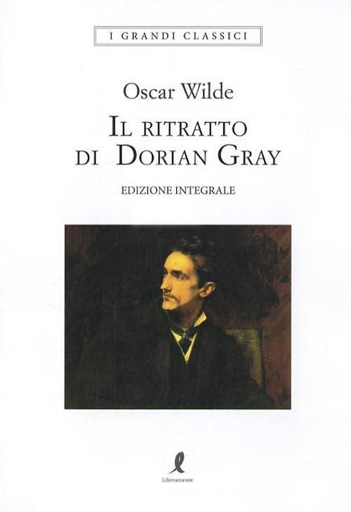 Il Ritratto Di Dorian Gray Oscar Wilde Liberamente 2018
