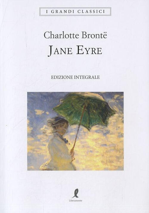 Jane Eyre Charlotte Brontë Liberamente 2018