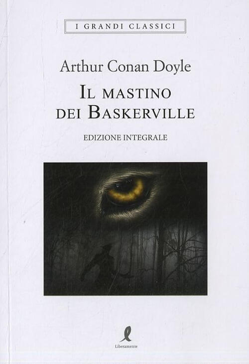Il Mastino Dei Baskerville Arthur Conan Doyle Liberamente 2019