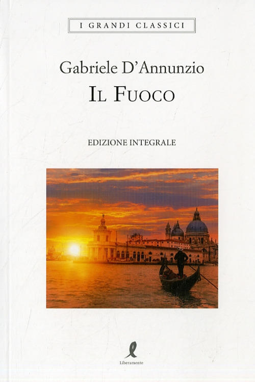 Il Fuoco Gabriele D'annunzio Liberamente 2020