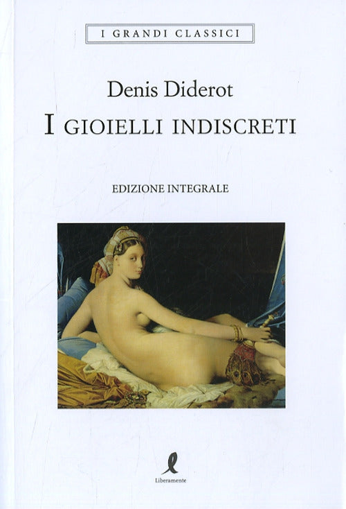 I Gioielli Indiscreti Denis Diderot Liberamente 2021