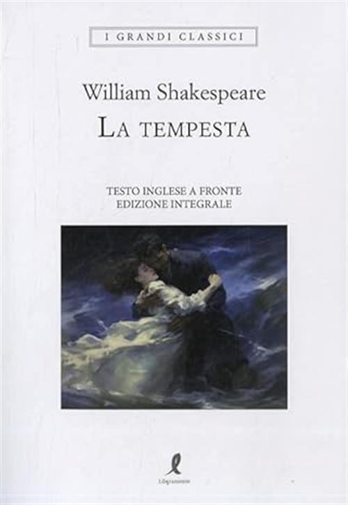 La Tempesta. Testo Inglese A Fronte