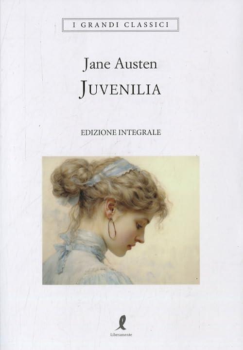 Juvenilia Jane Austen Liberamente 2023