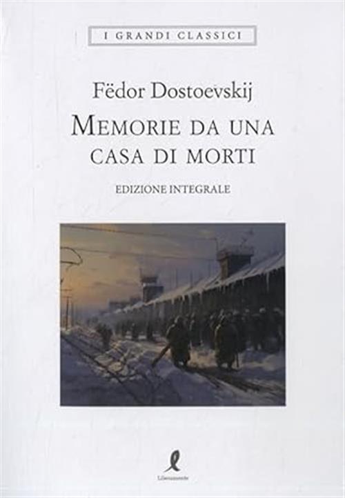 Memorie Da Una Casa Di Morti