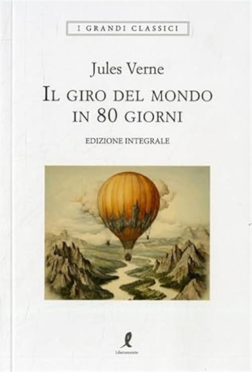 Il Giro Del Mondo In 80 Giorni