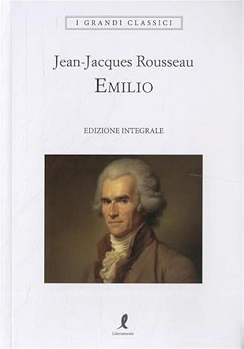 Emilio Jean-Jacques Rousseau Liberamente 2024