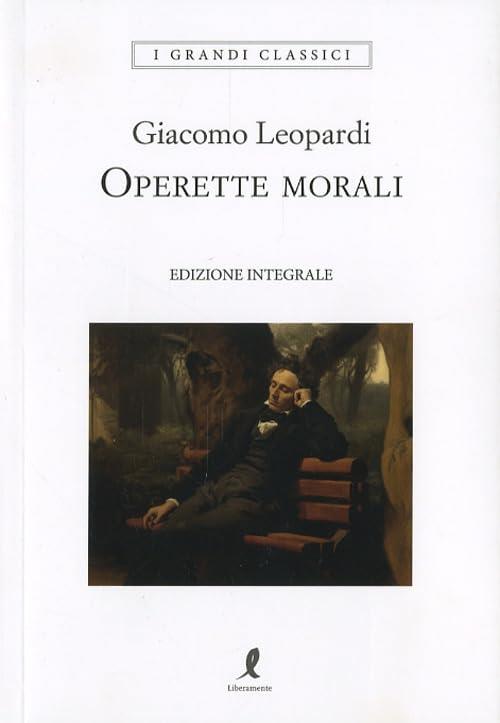 Operette Morali Giacomo Leopardi Liberamente 2024