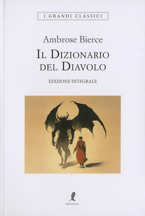 Il Dizionario Del Diavolo Ambrose Bierce Liberamente 2025