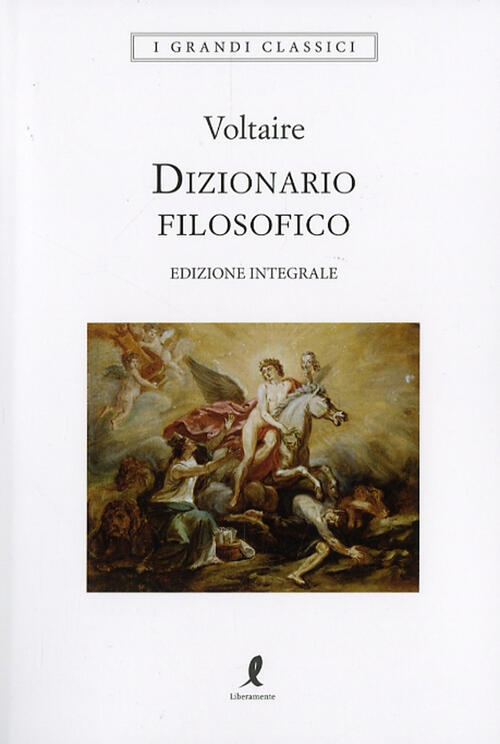 Dizionario Filosofico Voltaire Liberamente 2025