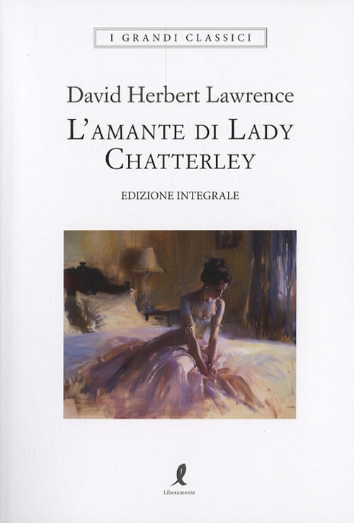 L'amante Di Lady Chatterley D. H. Lawrence Liberamente 2025