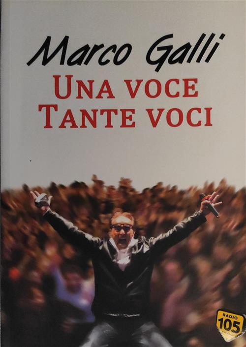 Una Voce Tante Voci Marco Galli Alacran 2010