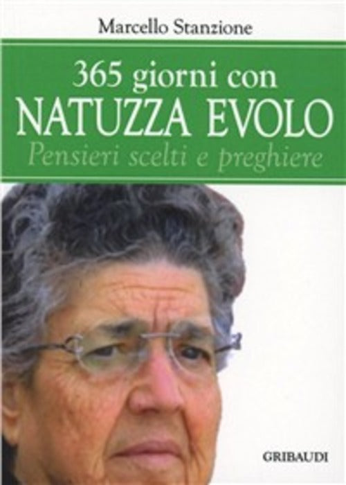 Trecentosessantacinque Giorni Con Natuzza Evolo Marcello Stanzione Gribaudi 20