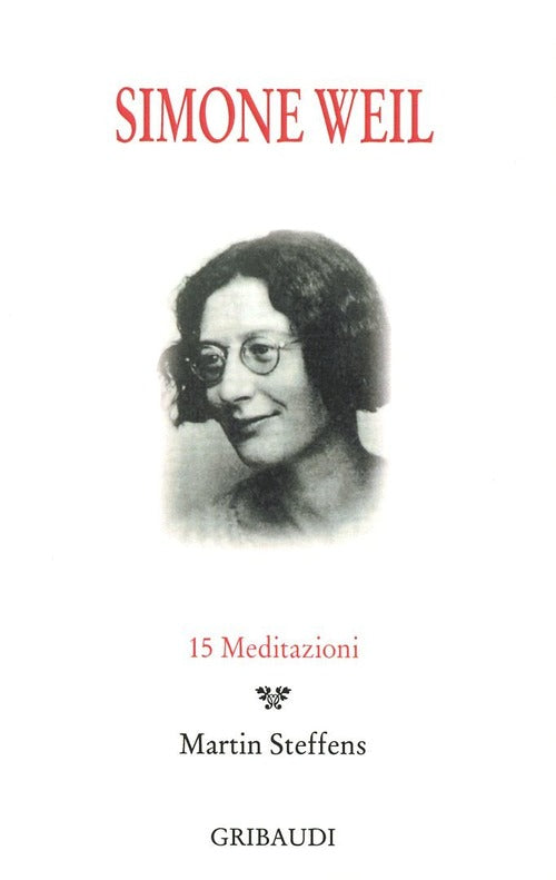 15 Meditazioni Simone Weil Gribaudi 2011