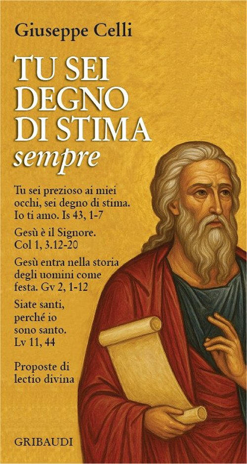 Tu Sei Degno Di Stima. Sempre Giuseppe Celli Gribaudi 2025
