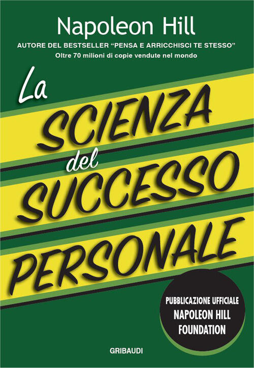La Scienza Del Successo Personale Napoleon Hill Gribaudi 2026