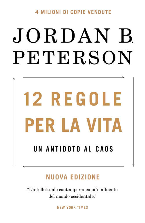 12 Regole Per La Vita. Un Antidoto Al Caos. Nuova Ediz. Jordan B. Peterson My